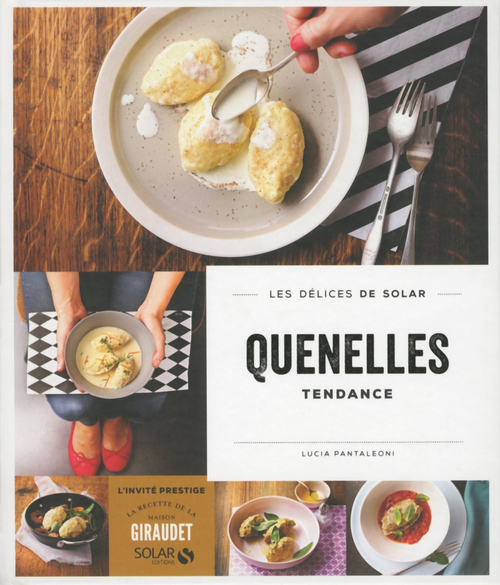 Couverture ebook de Quenelles tendance - Les délices de Solar, de Lucia Pantaleoni