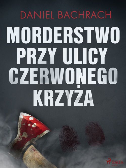 Couverture ebook de Morderstwo przy ulicy Czerwonego Krzyza, de Daniel Bachrach
