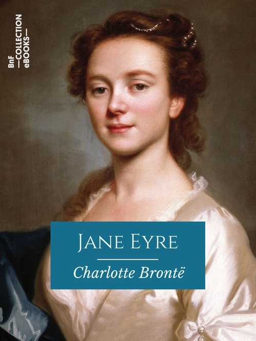 ebook cover of Jane Eyre, by Charlotte Brontë, Noemie Lesbazeilles-Souvestre