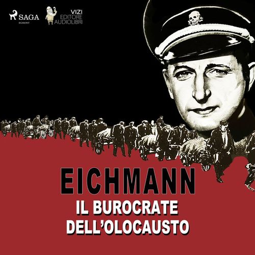 audiobook cover of Eichmann, by Luigi Romolo Carrino