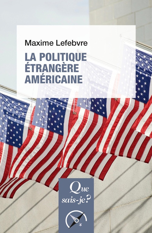 ebook cover of La Politique étrangère américaine, by Maxime Lefebvre