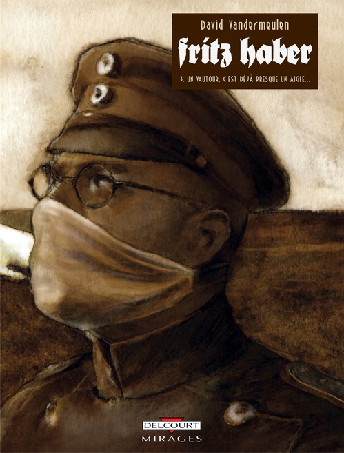 ebook cover of Fritz Haber T03 - Un Vautour, c'est déjà presque un aigle, by David Vandermeulen