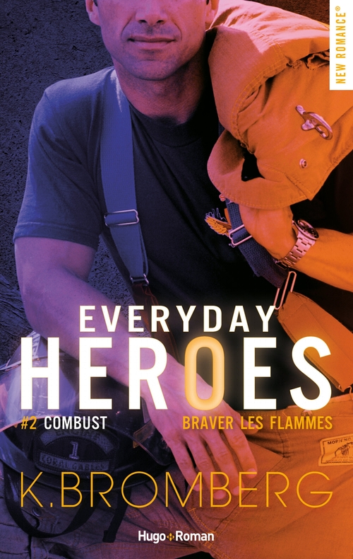 Couverture ebook de Everyday heroes - Tome 02, de K. Bromberg