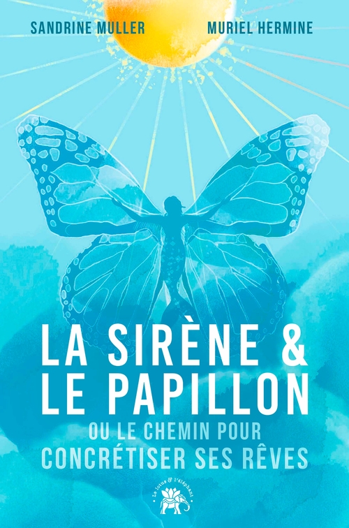 Couverture ebook de La Sirène et le Papillon, de Muriel Hermine, Sandrine Muller