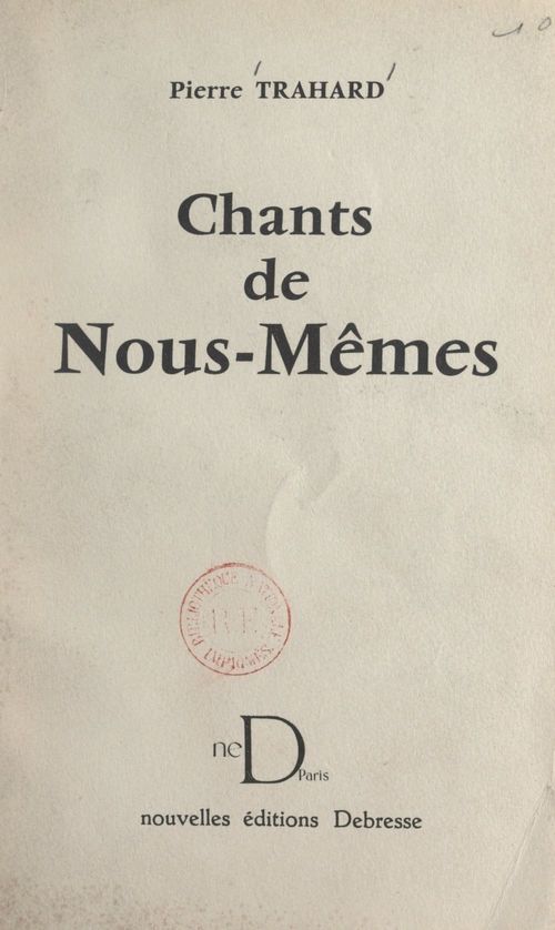 Couverture ebook de Chants de nous-mêmes, de Pierre Trahard