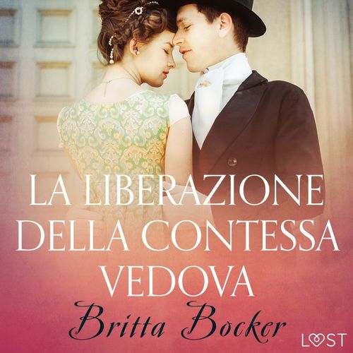 Couverture audiobook de La liberazione della Contessa vedova - Breve racconto erotico, de Britta Bocker