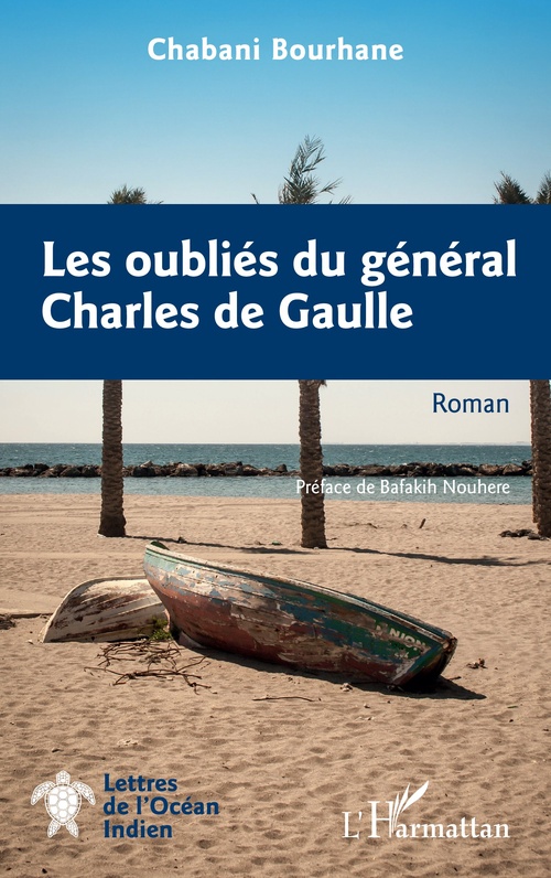 Couverture ebook de Les oubliés du général Charles de Gaulle, de Bourhane Chabani, Bafakih Nouhere