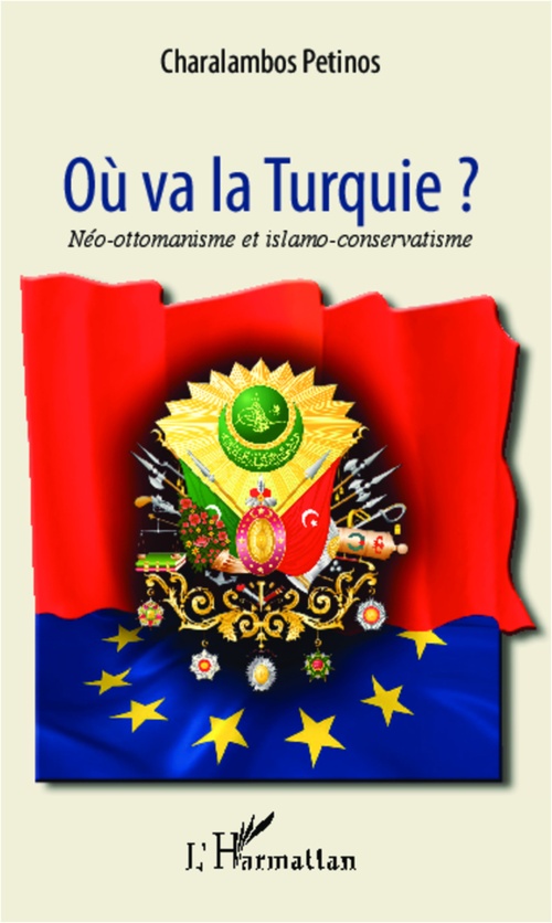 Couverture ebook de Où va la Turquie ?, de Charalambos Petinos