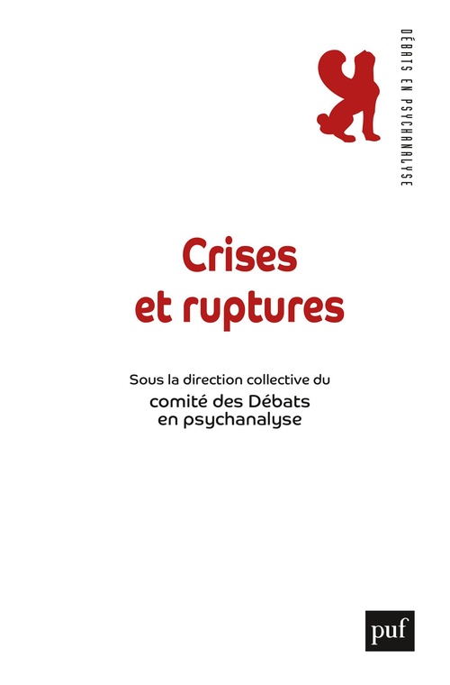 ebook cover of Crises et ruptures, by Comite Des Debats En Psychanalyse
