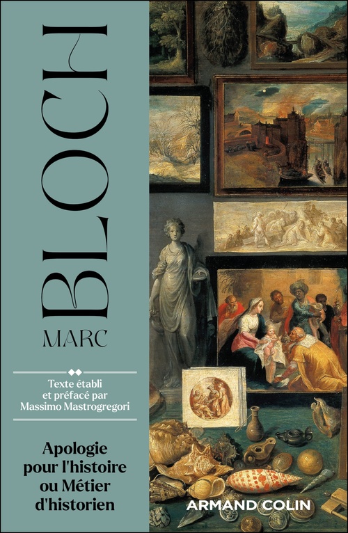 ebook cover of Apologie pour l'histoire ou Métier d'historien, by Marc Bloch