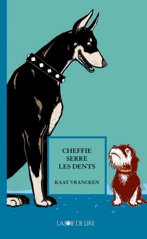 ebook cover of Cheffie serre les dents, by Martjin Van der Linden, Kaat Vrancken