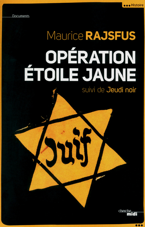 Couverture ebook de Opération Etoile Jaune (nouvelle édition), de Maurice Rajsfus