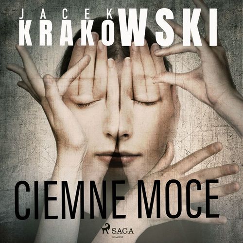 Couverture audiobook de Ciemne moce, de Jacek Krakowski