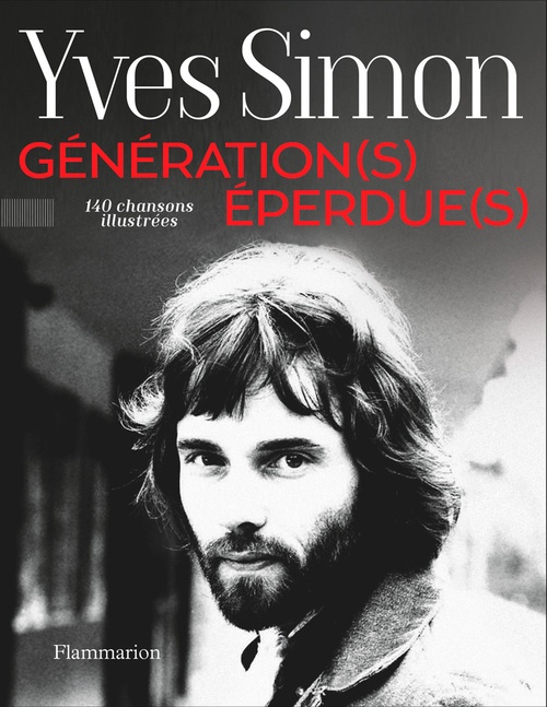 Couverture ebook de Génération(s) éperdue(s). 140 chansons illustrées, de Yves Simon