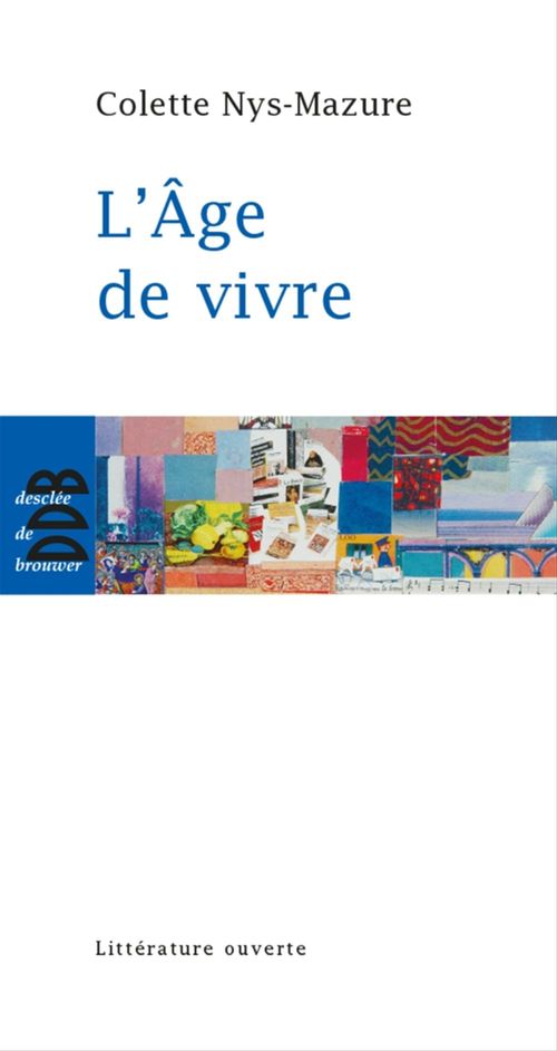 ebook cover of L'âge de vivre, by Colette Nys-Mazure