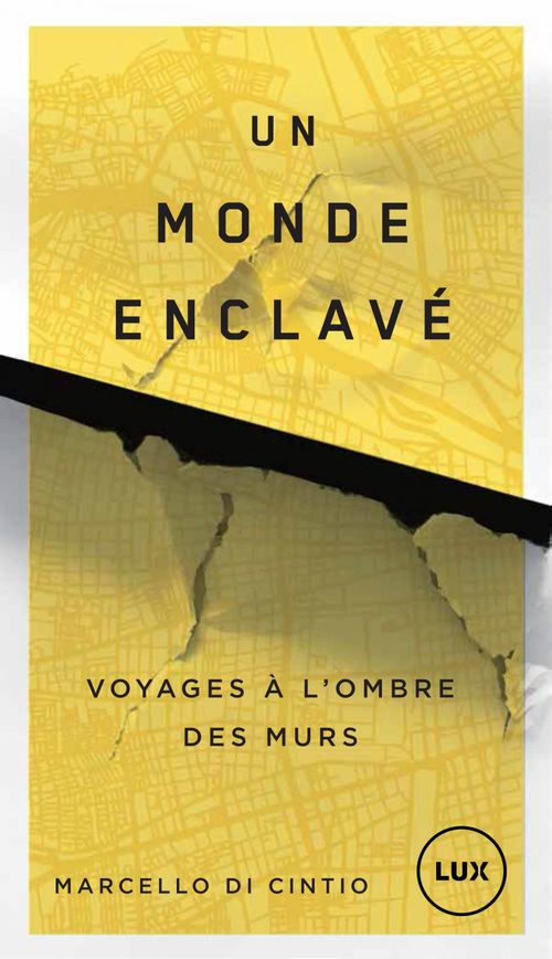 ebook cover of Un monde enclavé, by Marcello Di Cintio