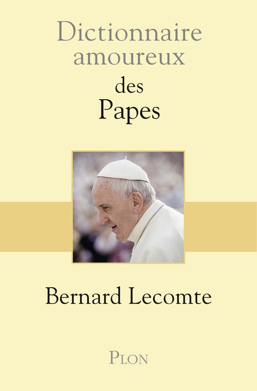 Couverture ebook de Dictionnaire amoureux des Papes, de Bernard Lecomte