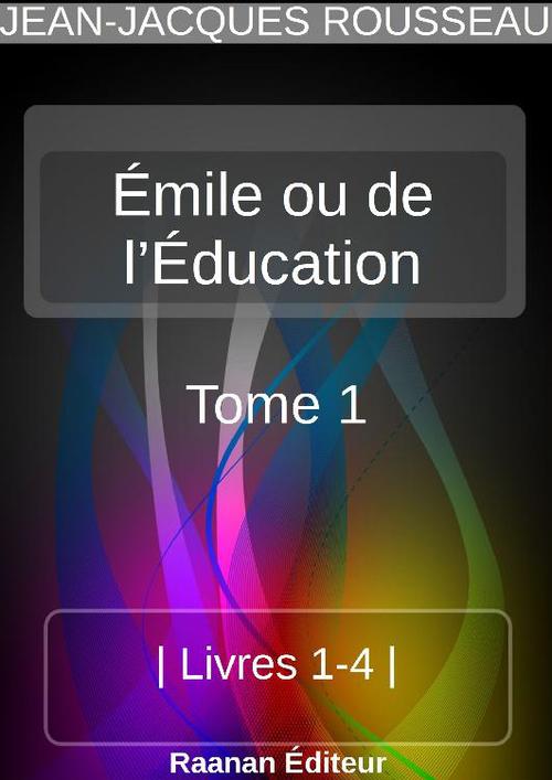 ebook cover of Émile ou de l´Éducation 1, by Jean-Jacques Rousseau