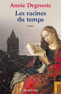 ebook cover of Les Racines du temps, by Annie Degroote