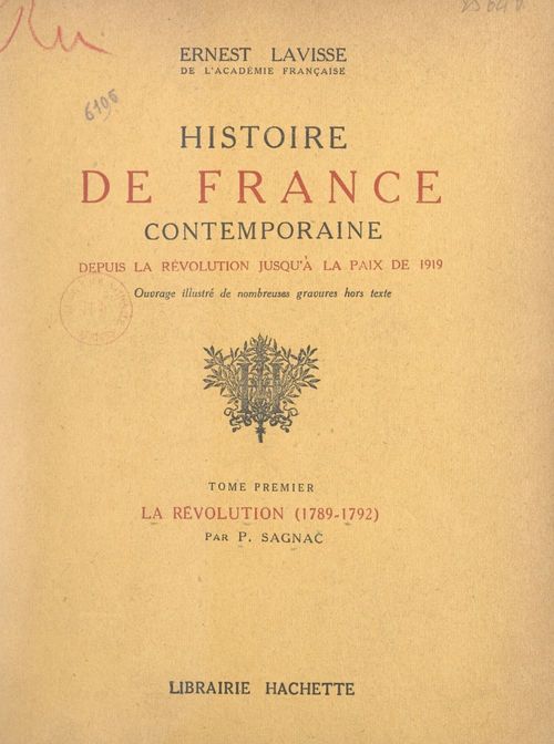 ebook cover of Histoire de France contemporaine, depuis la Révolution jusqu'à la paix de 1919 (1). La Révolution (1789-1792), by Ernest Lavisse, Philippe Sagnac
