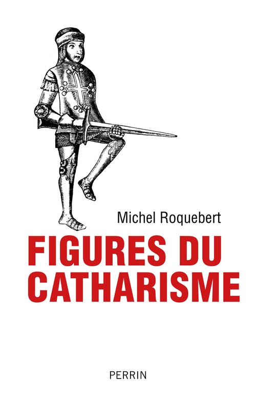 Couverture ebook de Figures du catharisme, de Michel Roquebert