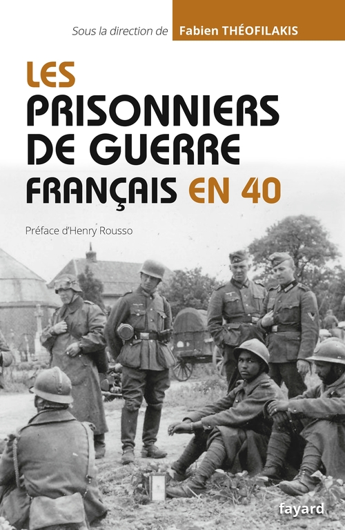 Couverture ebook de Les prisonniers de guerre français en 40, de Fabien Théofilakis