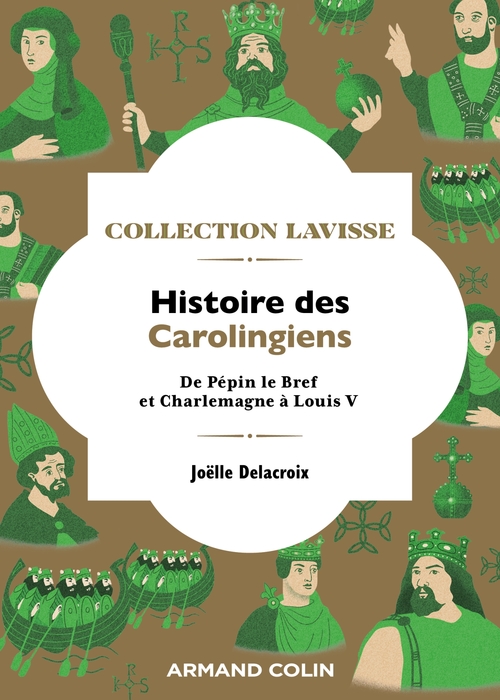 ebook cover of Histoire des Carolingiens, by Joëlle Delacroix