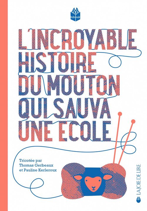ebook cover of L'incroyable histoire du mouton qui sauva une école, by Thomas Gerbeaux, Pauline Kerleroux