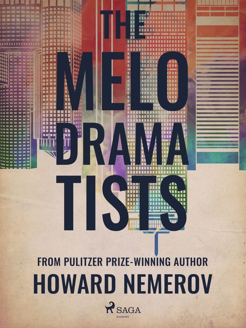 Couverture ebook de The Melodramatists, de Howard Nemerov