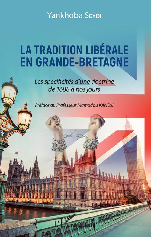 Couverture ebook de La tradition libérale en Grande-Bretagne, de Yankhoba Seydi