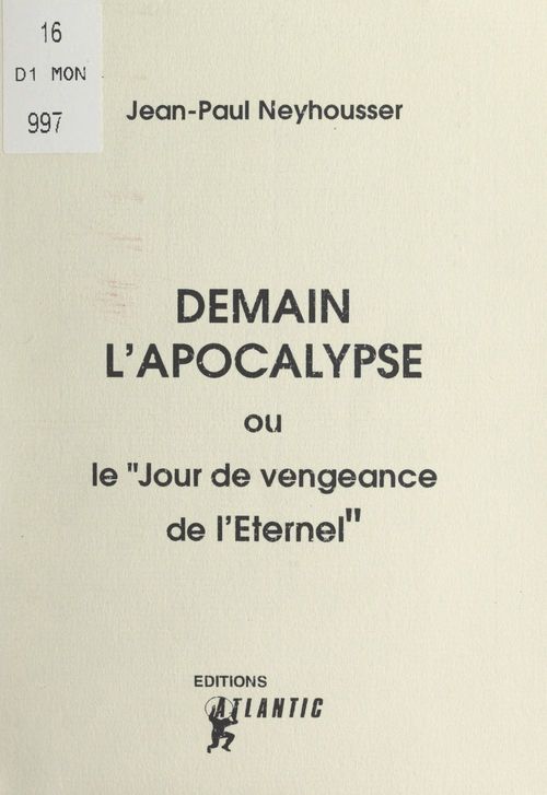Couverture ebook de Demain l'Apocalypse, de Jean-Paul Neyhousser