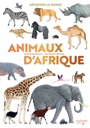 ebook cover of Découvre le monde - Animaux d'Afrique, by Marie Nicolas