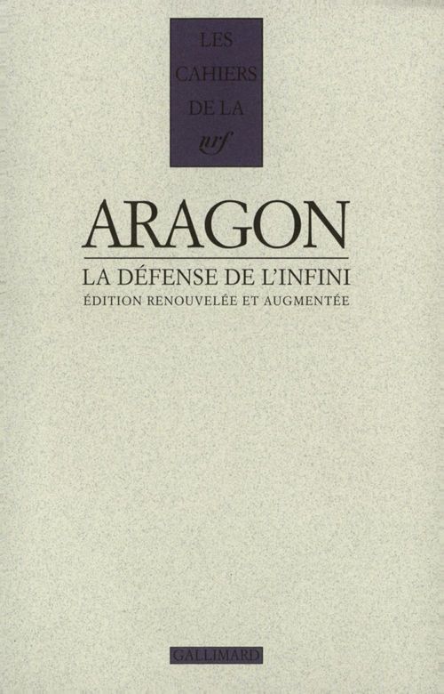 Couverture ebook de La Défense de l'infini. Édition renouvelée et augmentée, de Louis Aragon