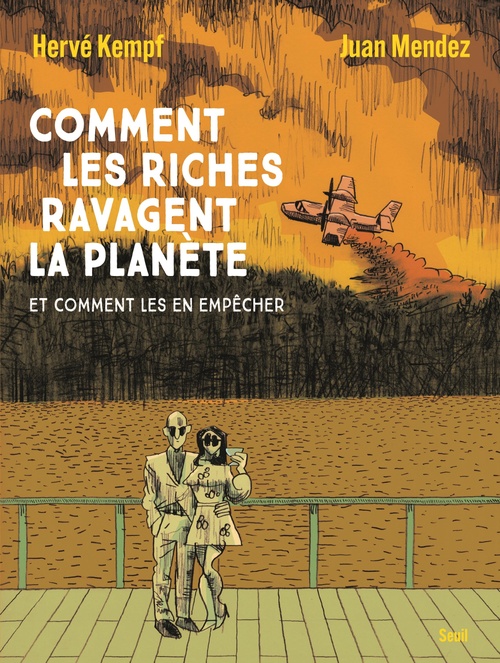 ebook cover of Comment les riches ravagent la planète, by Hervé Kempf
