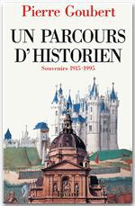 ebook cover of Un parcours d'historien, by Pierre Goubert