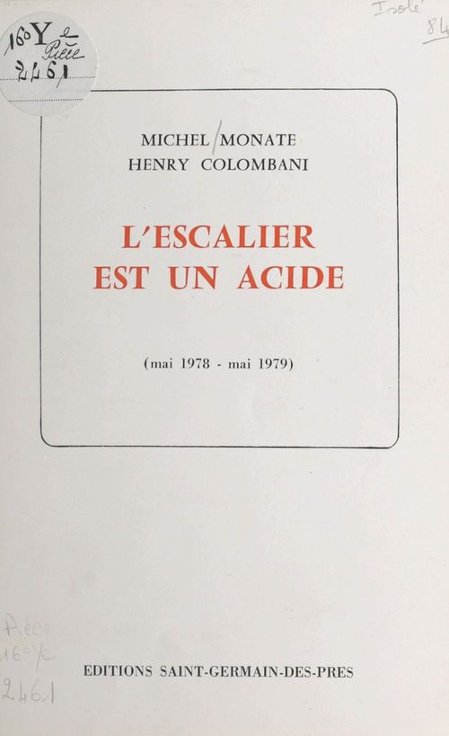Couverture ebook de L'escalier est un acide, de Henry Colombani, Michel Monate