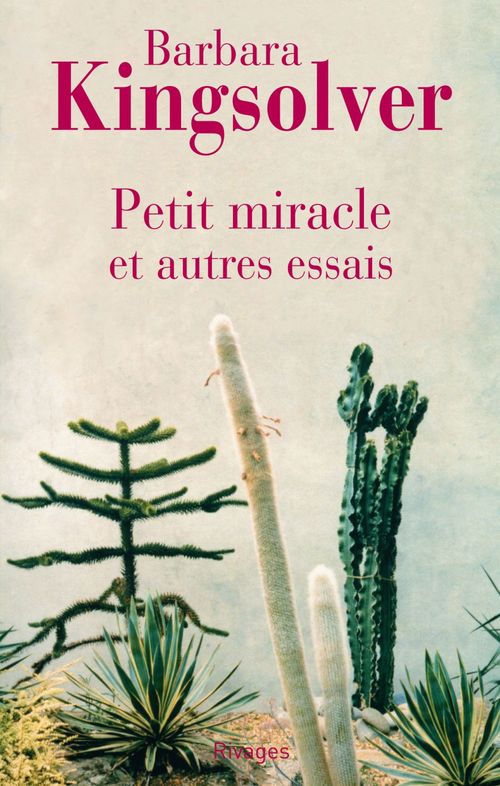 ebook cover of Petit miracle et autres essais, by Barbara Kingsolver