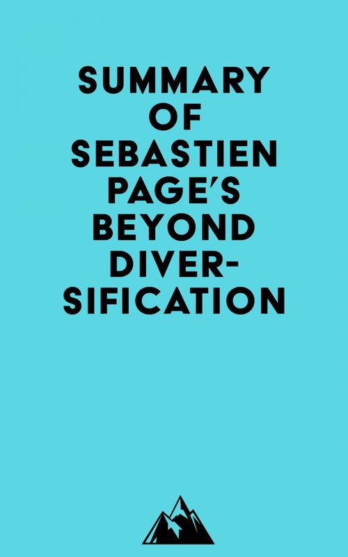 ebook cover of Summary of Sebastien Page's Beyond Diversification, by Everest Media