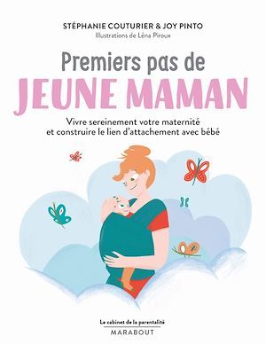 Couverture ebook de Le Cabinet de la parentalité - Premiers pas de jeune maman, de Stéphanie Couturier, Laurélène Chambovet