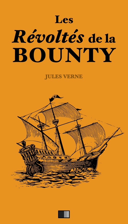 Couverture ebook de Les Révoltés de la Bounty, de Jules Verne