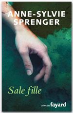 ebook cover of Sale fille, by Anne-Sylvie Sprenger