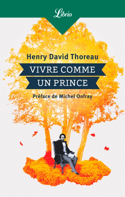ebook cover of Vivre comme un prince, by Henry David Thoreau