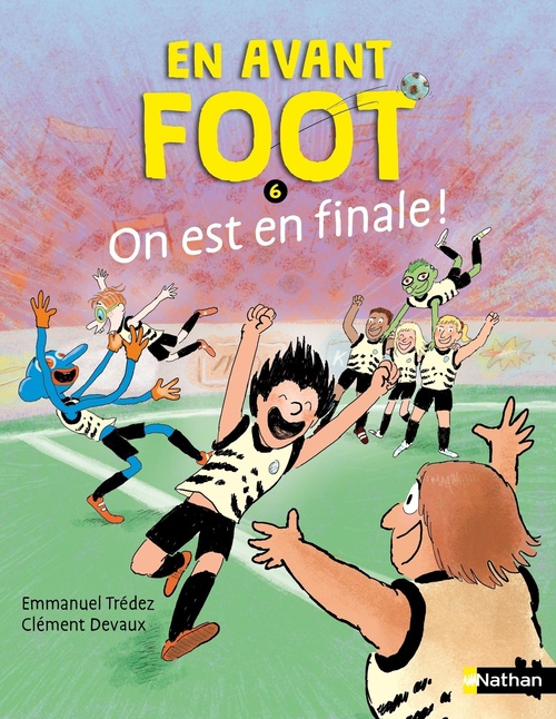 ebook cover of En avant foot - Tome 6 On est en finale !, by Emmanuel Trédez