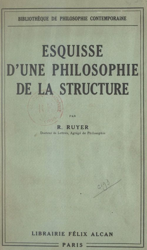 Couverture ebook de Esquisse d'une philosophie de la structure, de Raymond Ruyer