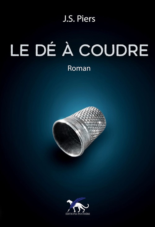 ebook cover of Le dé à coudre, by J.S. Piers