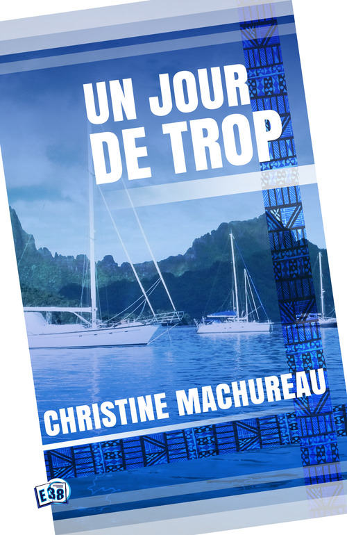 ebook cover of Un jour de trop, by Christine Machureau