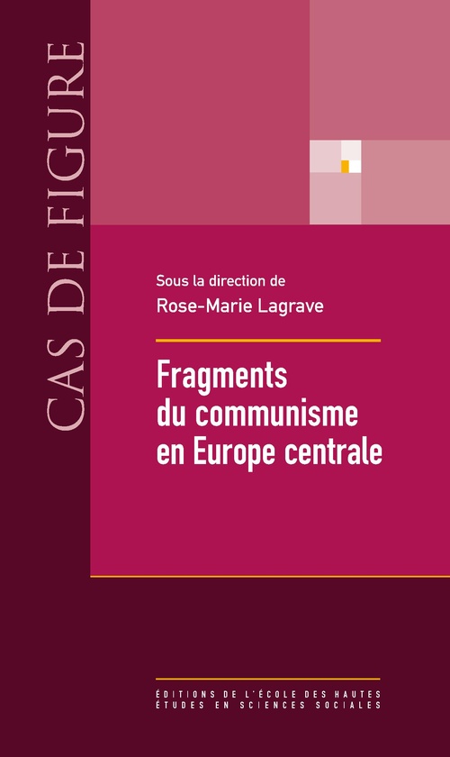 ebook cover of Fragments du communisme en Europe centrale, by Rose-Marie Lagrave