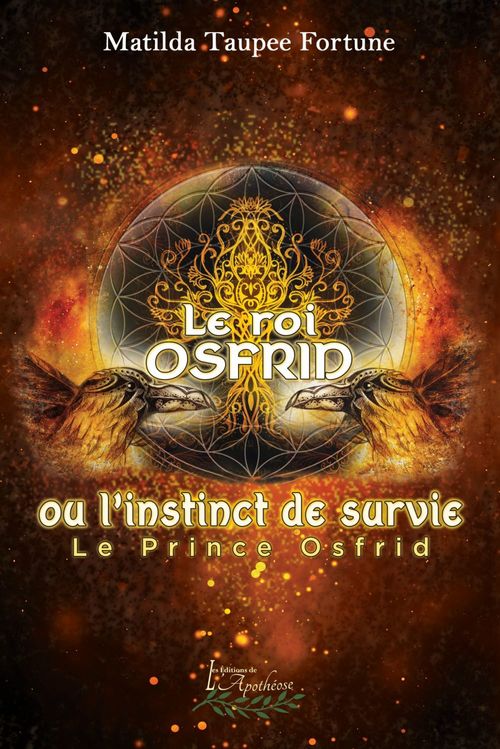Couverture ebook de Le roi Osfrid ou l'instinct de survie Tome 1, de Matilda Taupee Fortune