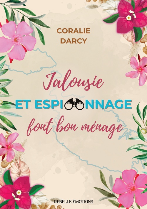 ebook cover of Jalousie et espionnage font bon ménage, by Coralie Darcy
