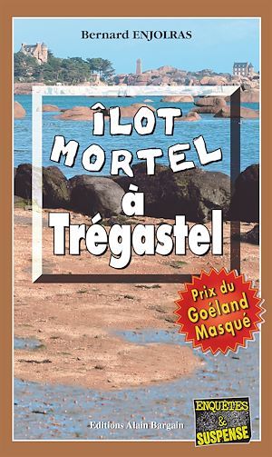 ebook cover of Îlot mortel à Trégastel, by Bernard Enjolras